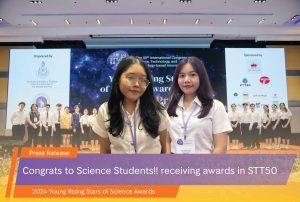STT50 International Academic Conference Brings Fame to Thai Science Students